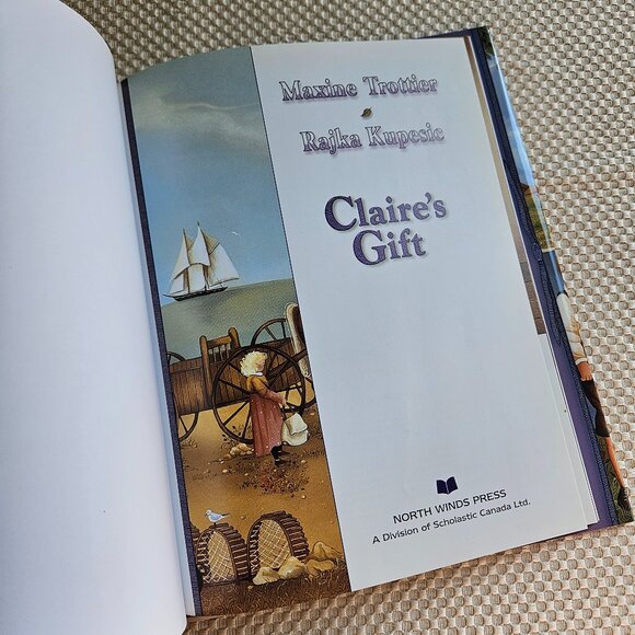 Claire's Gift - Maxine Trottier & Rajka Kupesic - Harcover - Children's Book - Picture 3 of 7
